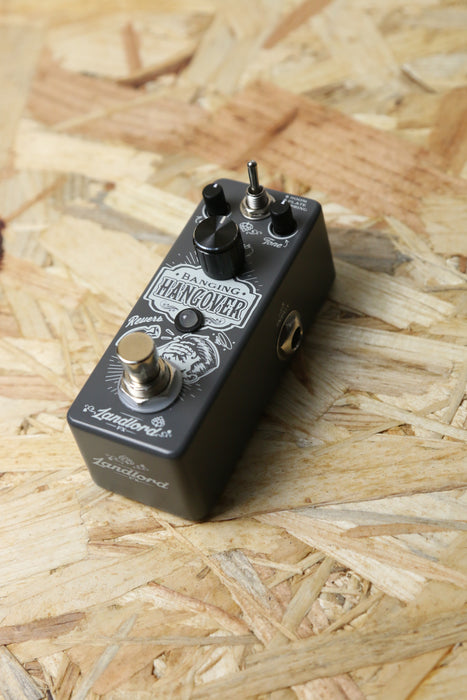 Landlord Banging Hangover Reverb Pedal - Boxed - Pre-owned